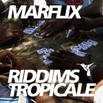 Dancehall Reggae Radio News Marflix   Riddims Tropicale #26 Oct. 2012